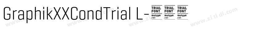 GraphikXXCondTrial L字体转换
